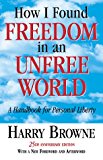 How I Found Freedom In An Unfree World