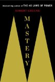 Robert Greene’s Mastery