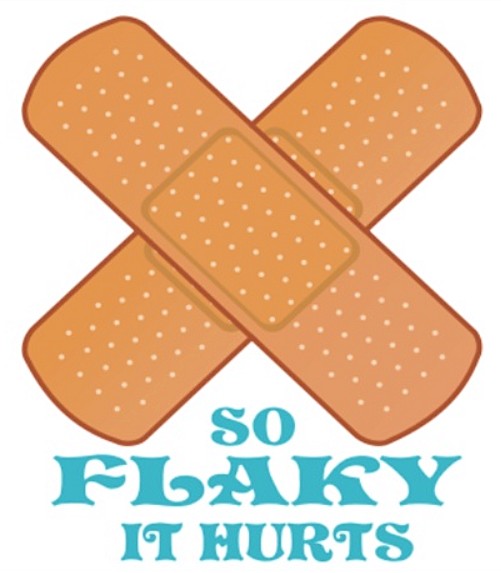 Can A Flaky Chick Be Fixed?