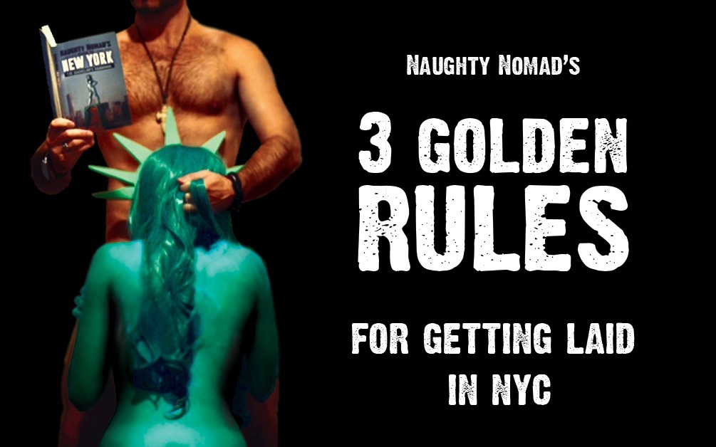 The 3 Golden Rules For Getting Laid In New York City