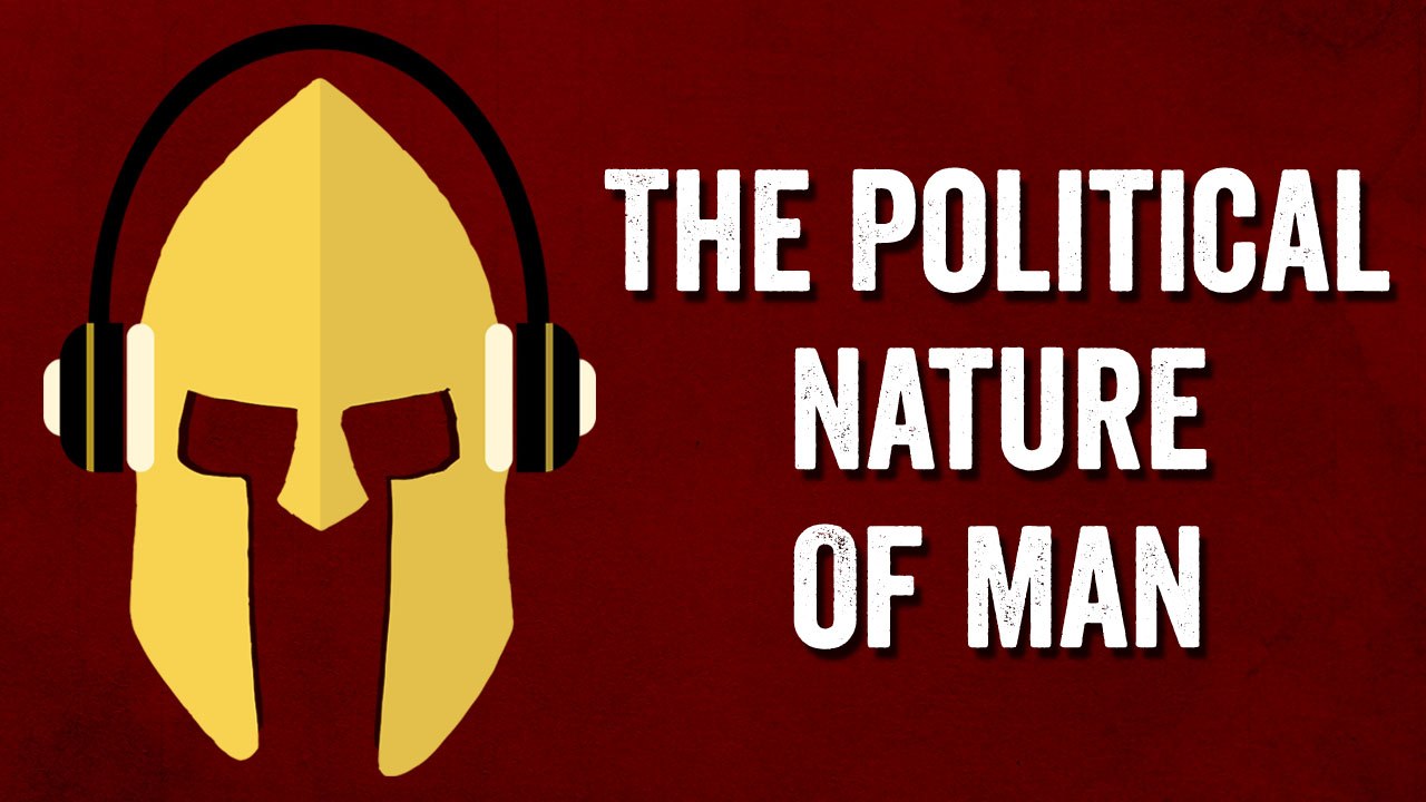 The Political Nature Of Man