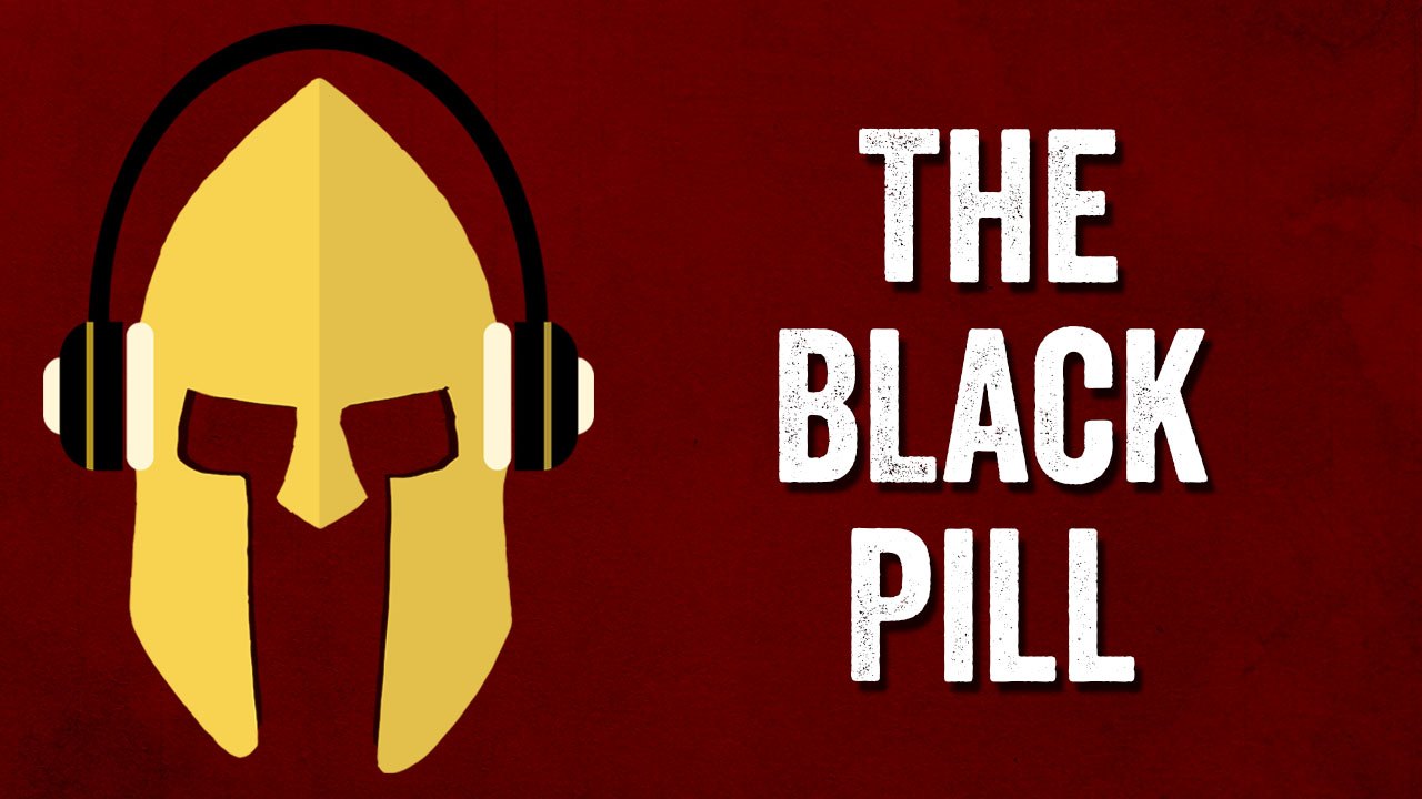 The Black Pill